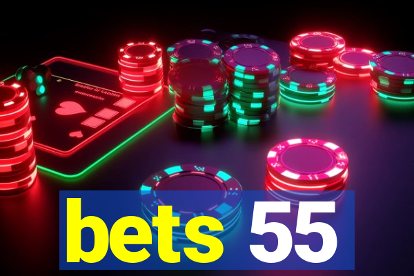 bets 55